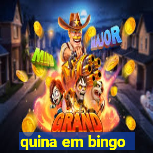 quina em bingo